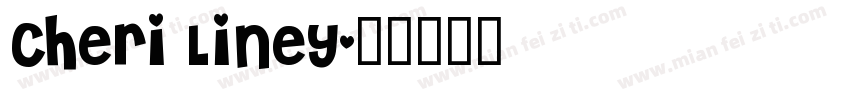 Cheri Liney字体转换